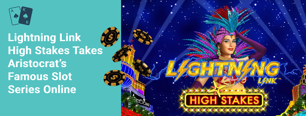 lightning link high stakes takes aristocrat’s famous slot series online