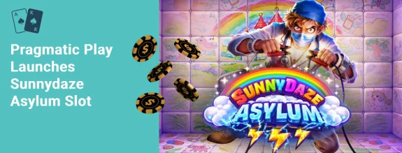 pragmatic play launches sunnydaze asylum slot