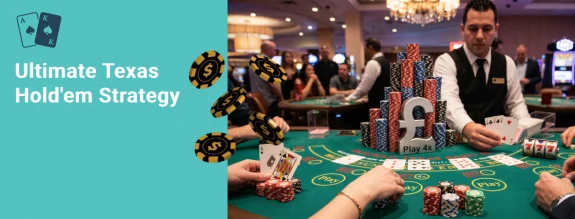 ultimate texas hold'em strategy