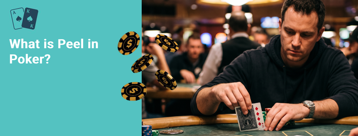 what is peel in poker