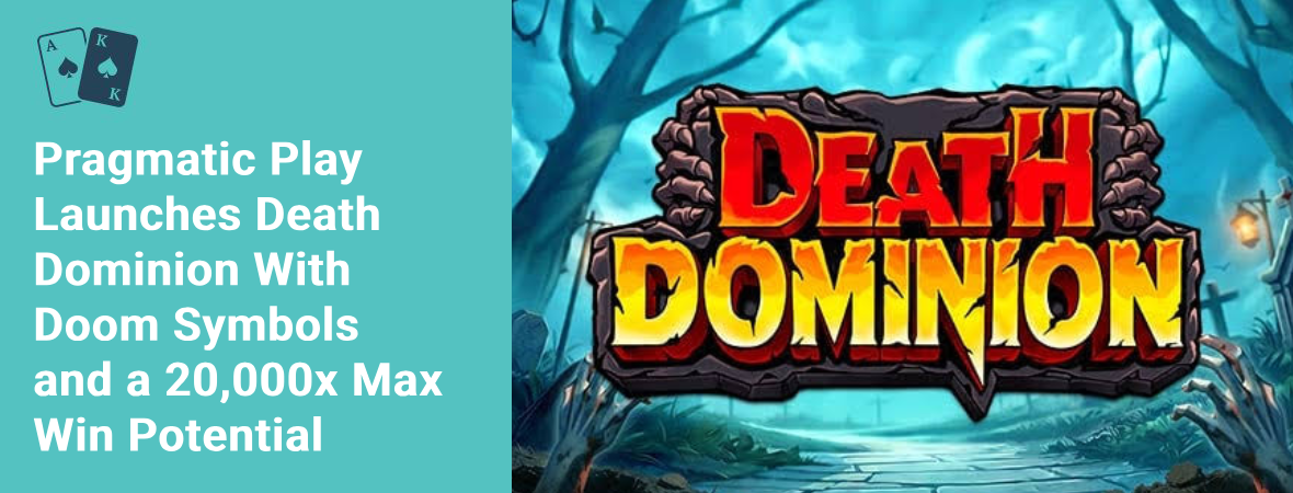 pragmatic play launches death dominion with doom symbols and a 20,000x max win potential